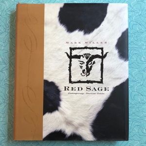Cookbook by Mark Miller “Red Sage”